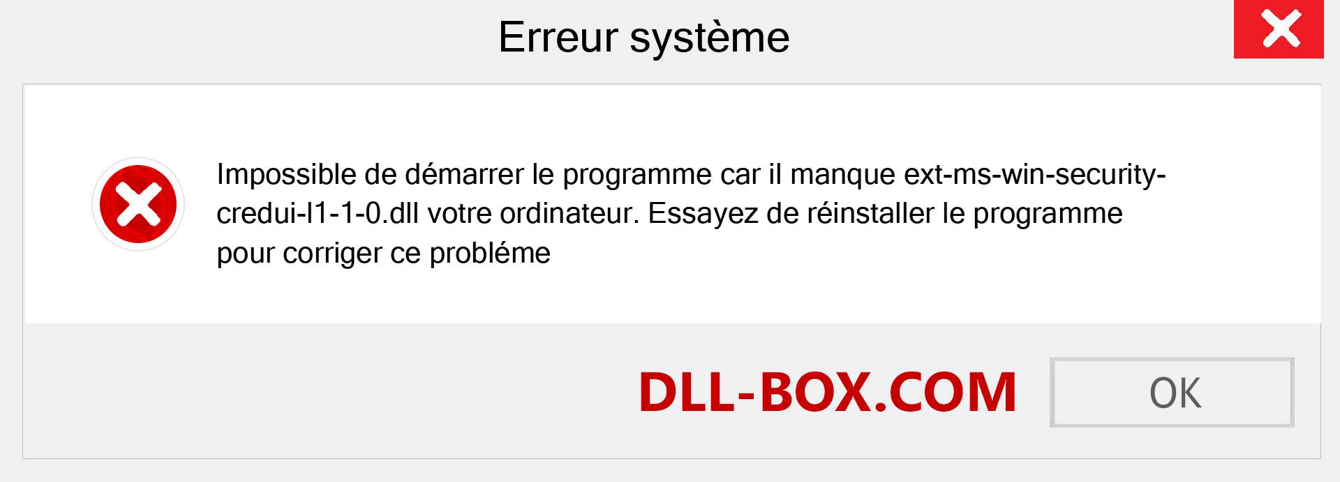 Le fichier ext-ms-win-security-credui-l1-1-0.dll est manquant ?. Télécharger pour Windows 7, 8, 10 - Correction de l'erreur manquante ext-ms-win-security-credui-l1-1-0 dll sur Windows, photos, images